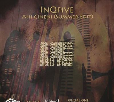 InQfive – Ahi Cineni (Summer Edit) MP3 Download
