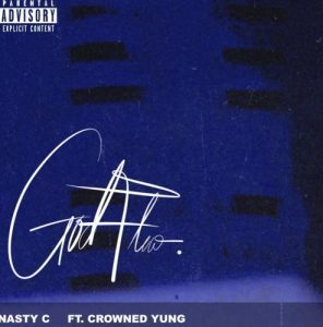 Nasty C – God Flow Ft. Crowned Yung [Audio]