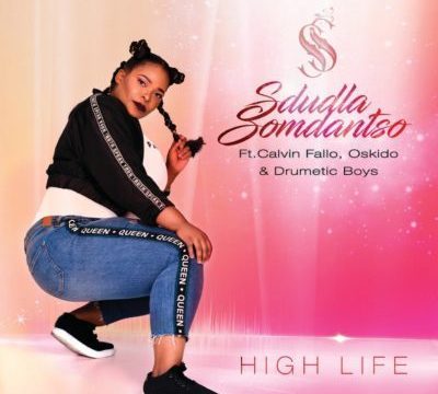 Sdludla Somdantso â High Life (Afro Tech Club Mix) ft. Drumetic Boyz & OSKIDO