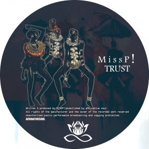 Miss P! TRUST Mp3 Download