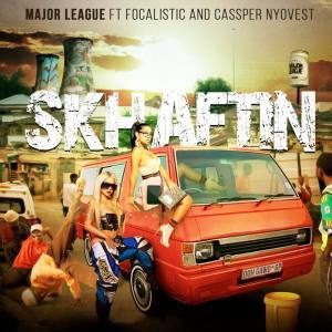 Major League ft. Cassper Nyovest & Focalistic – Skhaftin (Questo & The Josh Afro Mix) Mp3 Download