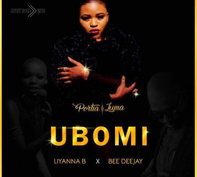 Portia Luma – Ubomi ft. Liyanna B & Bee Deejay
