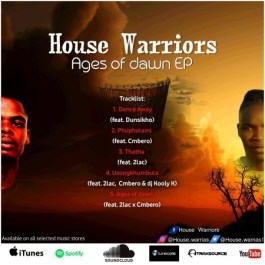 House Warriors – uZong’khumbula Ft. 2Las, Cmbero & DJ Kooly K
