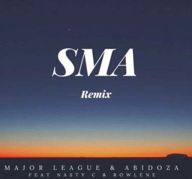 Major League & Abidoza – SMA (Amapiano remix) Ft. Nasty C