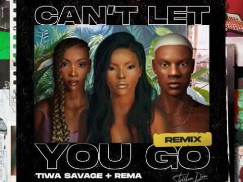Stefflon Don – Can’t Let You Go (Remix) Ft. Tiwa Savage & Rema