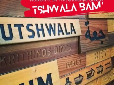 Ntokzin – Tshwala Bam ft. Khanya Greens & Sir Trill