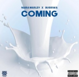 Naira Marley - Coming Ft Busiswa Lyrics + Free Mp3 Download