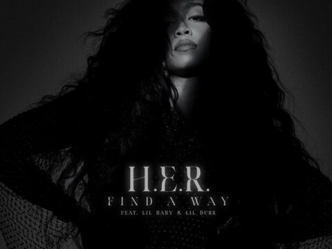 H.E.R — Find A Way ft. Lil Baby & Lil Durk