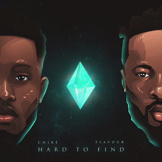 AUDIO Chiké - Hard to Find Ft. Flavour MP3 DOWNLOAD