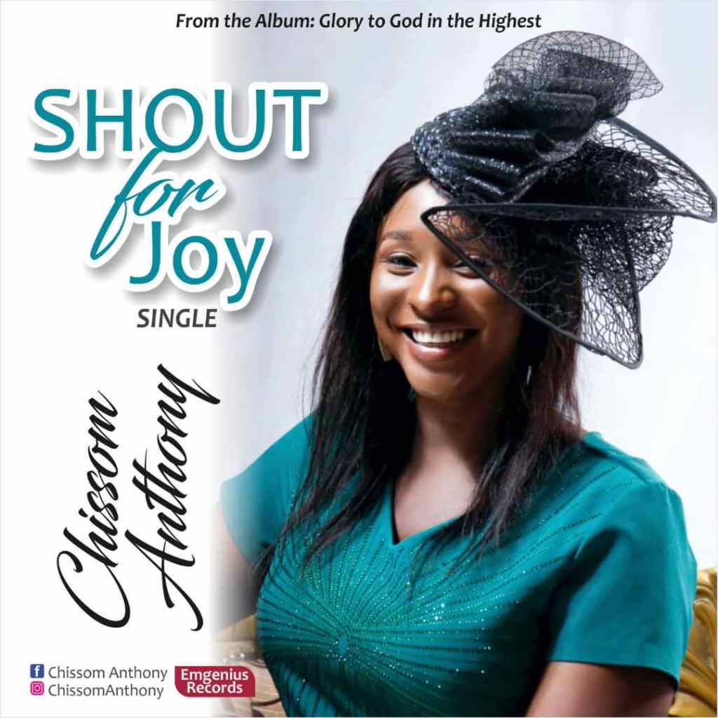Chisom Anthony - Shout For Joy