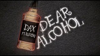 Youtube downloader Dax - "Dear Alcohol" (Remix) ft. Elle King (Official Lyric Video)