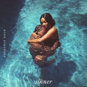 download Sinner by Adekunle Gold ft Lucky Daye