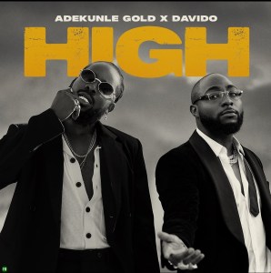 download High by Adekunle Gold ft Davido