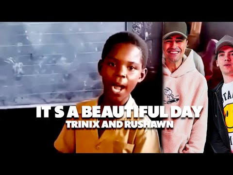 TRINIX x Rushawn - It’s a beautiful day (Original song by Jermaine Edwards)