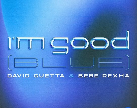 David Guetta – I’m Good (Blue) Ft. Bebe Rexha