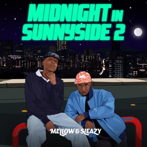 Mellow & Sleazy - Midnight In SunnySide 2 Album