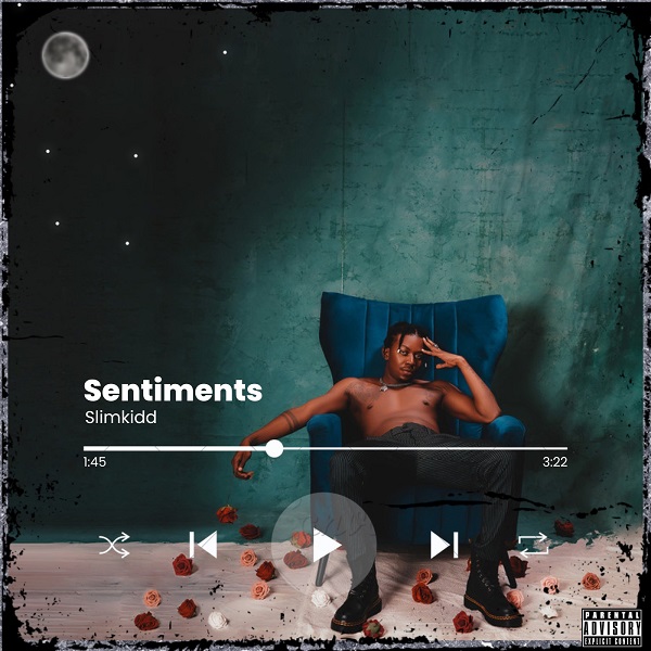 Slimkidd – Sentiments