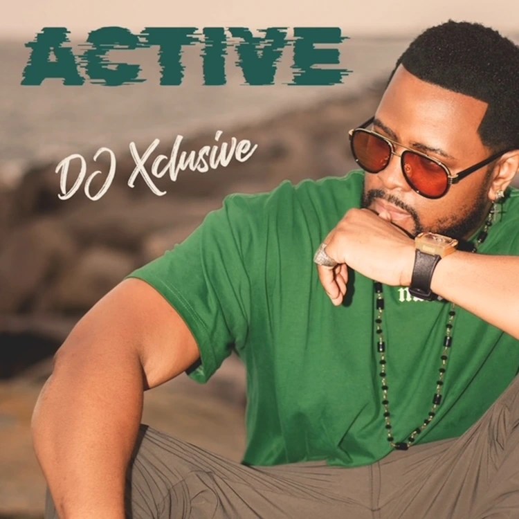 DJ Xclusive – Active