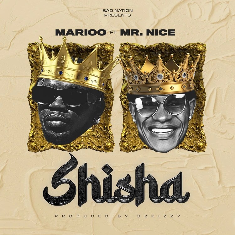 Marioo – Shisha Ft. Mr. Nice